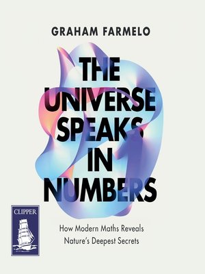 cover image of The Universe Speaks in Numbers